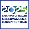 2025 Health Observances Calendar