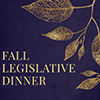 Legislative Dinners